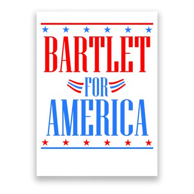 Bartlet for America Poster