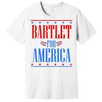 Bartlet for America Premium T-Shirt