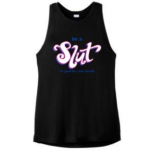 Be A Slut Its Good For Your Health Ladies PosiCharge Tri-Blend Wicking Tank