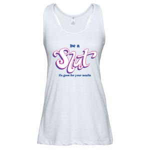 Be A Slut Its Good For Your Health Ladies Essential Flowy Tank