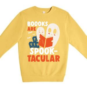 Books Are SpookTacular Halloween Bookworm Book Reading Meaningful Gift Premium Crewneck Sweatshirt