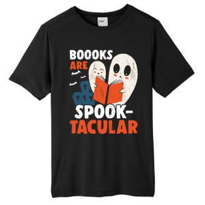 Books Are SpookTacular Halloween Bookworm Book Reading Meaningful Gift Tall Fusion ChromaSoft Performance T-Shirt