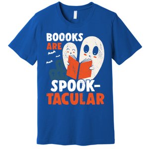 Books Are SpookTacular Halloween Bookworm Book Reading Meaningful Gift Premium T-Shirt