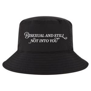 Bisexual And Still Not Into You Cool Comfort Performance Bucket Hat