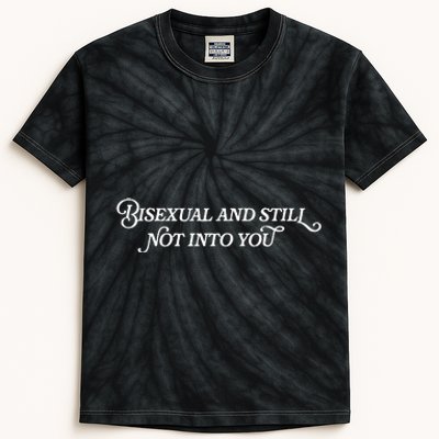 Bisexual And Still Not Into You Kids Tie-Dye T-Shirt