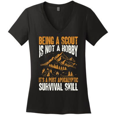 Being A Scout ItS A Post Apocalyptic Survival Skill Women's V-Neck T-Shirt