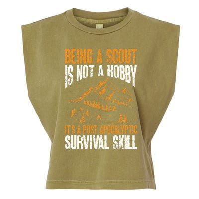 Being A Scout ItS A Post Apocalyptic Survival Skill Garment-Dyed Women's Muscle Tee