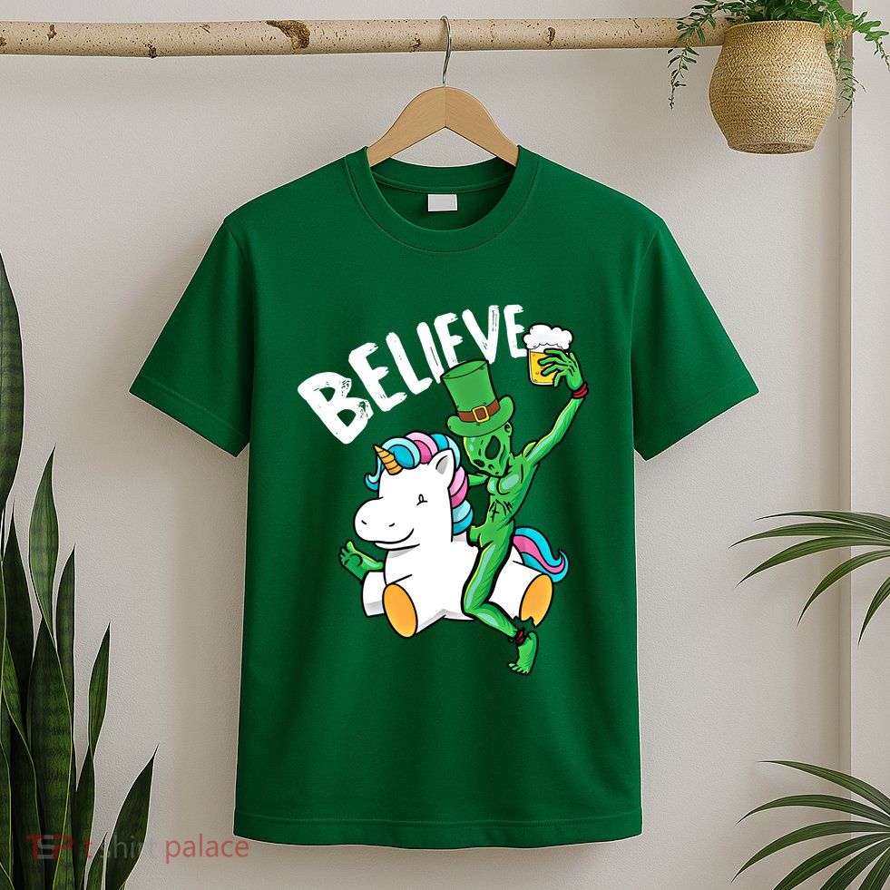 Believe Alien St Patricks Day Ing Unicorn Irish Funny Gift T-Shirt