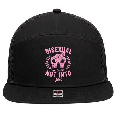 Bisexual And Still Not Into You Cute Bi Pride Flag Quotes Funny Gift 7 Panel Mesh Trucker Snapback Hat
