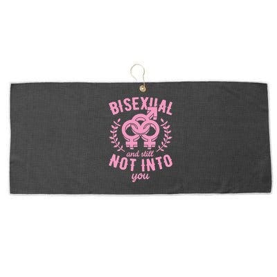 Bisexual And Still Not Into You Cute Bi Pride Flag Quotes Funny Gift Large Microfiber Waffle Golf Towel