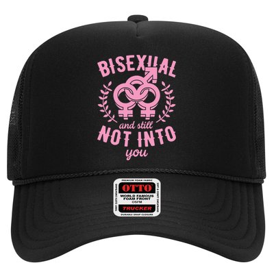 Bisexual And Still Not Into You Cute Bi Pride Flag Quotes Funny Gift Trucker Hat