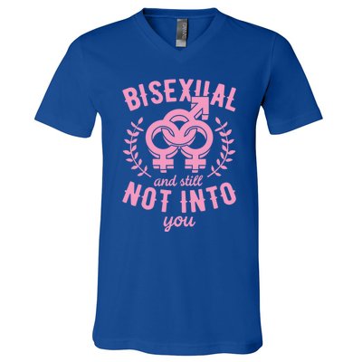 Bisexual And Still Not Into You Cute Bi Pride Flag Quotes Funny Gift V-Neck T-Shirt