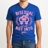 Bisexual And Still Not Into You Cute Bi Pride Flag Quotes Funny Gift V-Neck T-Shirt