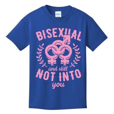 Bisexual And Still Not Into You Cute Bi Pride Flag Quotes Funny Gift Kids T-Shirt