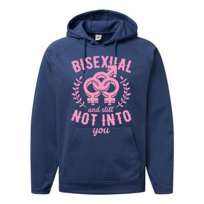 Bisexual And Still Not Into You Cute Bi Pride Flag Quotes Funny Gift Performance Fleece Hoodie