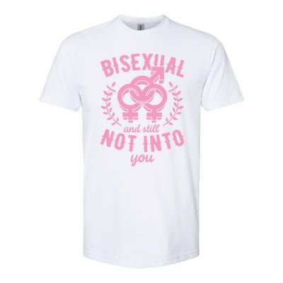 Bisexual And Still Not Into You Cute Bi Pride Flag Quotes Funny Gift Softstyle CVC T-Shirt