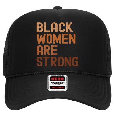 Black  are Strong Black History Month High Crown Mesh Back Trucker Hat