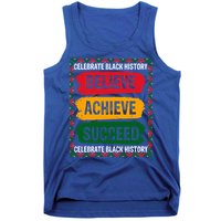 Believe Achieve Succeed Black History Month Juneteenth Gift Tank Top