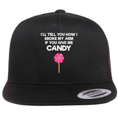 Broken Arm Story For Candy Injury Recovery Funny Flat Bill Trucker Hat