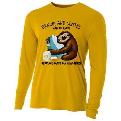 Baking And Sloths Make Me Happy Hu Make My Head Hurt Gift Cooling Performance Long Sleeve Crew