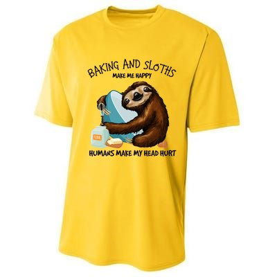 Baking And Sloths Make Me Happy Hu Make My Head Hurt Gift Performance Sprint T-Shirt