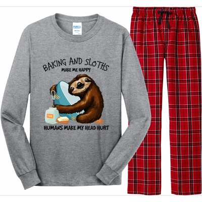 Baking And Sloths Make Me Happy Hu Make My Head Hurt Gift Long Sleeve Pajama Set