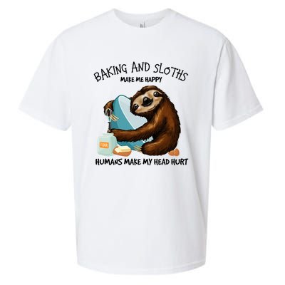 Baking And Sloths Make Me Happy Hu Make My Head Hurt Gift Sueded Cloud Jersey T-Shirt