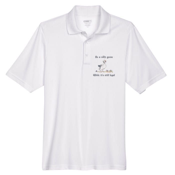 Be A Silly Goose While Its Still Legal Funny Meme Men's Origin Performance Pique Polo