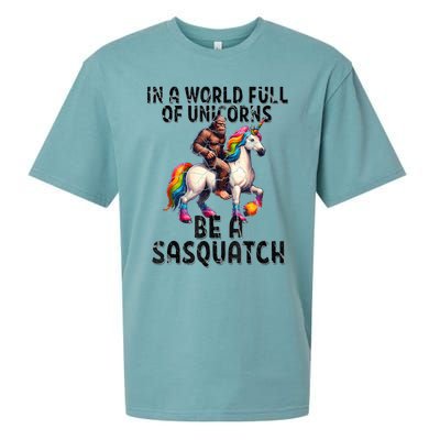 Be A Sasquatch Unicorn Funny In A World Of Unicorns Sueded Cloud Jersey T-Shirt