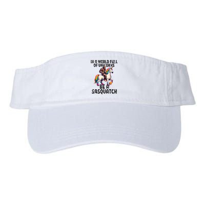 Be A Sasquatch Unicorn Funny In A World Of Unicorns Valucap Bio-Washed Visor