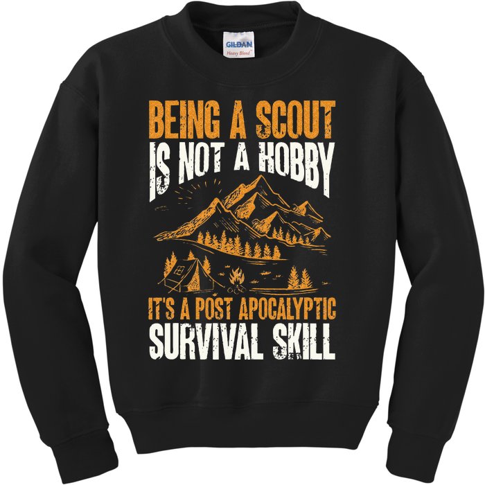 Being A Scout ItS A Post Apocalyptic Survival Skill Kids Sweatshirt