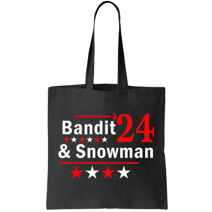 Bandit And Snowman 2024 Election Tote Bag