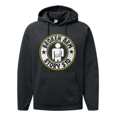 Broken Arm Story $10 Broken Hand Get Well Broken Arm Performance Fleece Hoodie