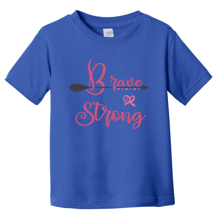 Brave And Strong Breast Cancer Survivor Pink Ribbon Gift Toddler T-Shirt