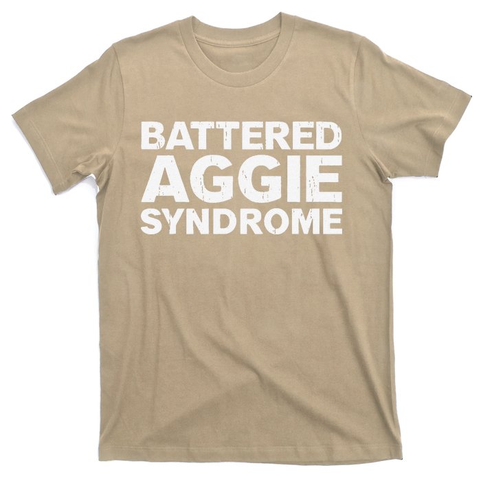 Battered Aggie Syndrome T-Shirt