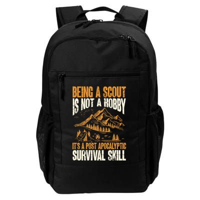Being A Scout Its A Post Apocalyptic Survival Skill Daily Commute Backpack
