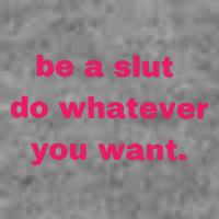 Be A Slut Do Whatever You Want Sustainable Beanie