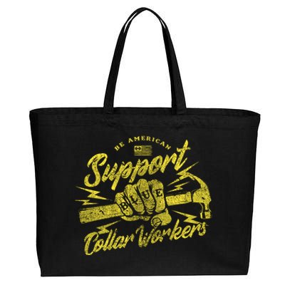 Be American Support Blue Collar Workers Cotton Canvas Jumbo Tote