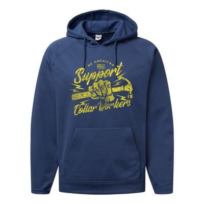 Be American Support Blue Collar Workers Performance Fleece Hoodie