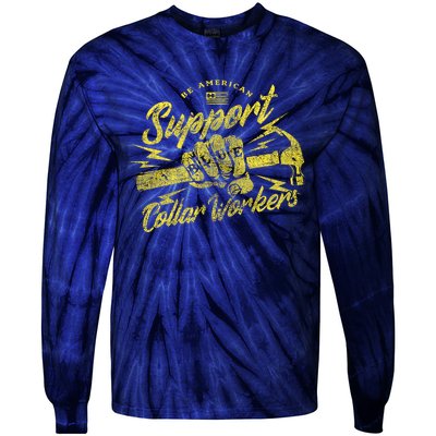 Be American Support Blue Collar Workers Tie-Dye Long Sleeve Shirt