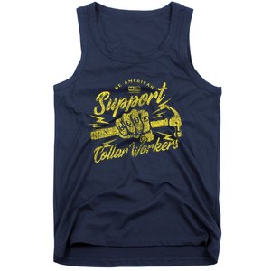 Be American Support Blue Collar Workers Tank Top