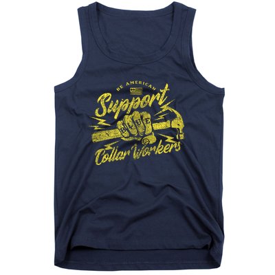 Be American Support Blue Collar Workers Tank Top