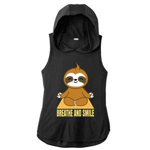 Breathe And Smile Meditating Sloth Lady 'S Yoga Namaste Gift Ladies PosiCharge Tri-Blend Wicking Draft Hoodie Tank