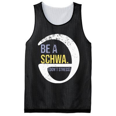 Be A Schwa DonT Stress Funny Phonics Speech Specialist Gift Mesh Reversible Basketball Jersey Tank