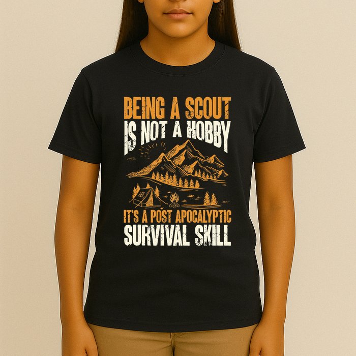 Being A Scout ItS A Post Apocalyptic Survival Skill T-Shirt