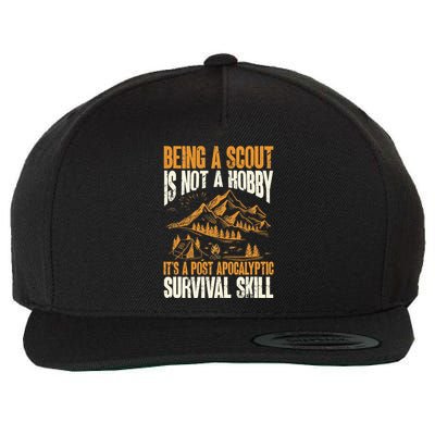 Being A Scout ItS A Post Apocalyptic Survival Skill Wool Snapback Cap