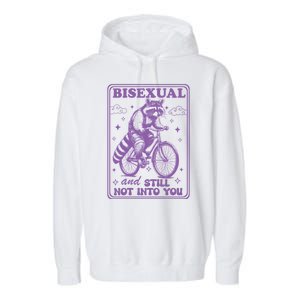 Bisexual And Still Not Into You Bi Pride Subtle Bisexual Garment-Dyed Fleece Hoodie