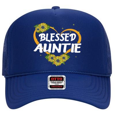 Blessed Auntie Sunflower Cool Gift Mothers Day Gift High Crown Mesh Back Trucker Hat