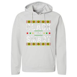 Black And Smart Juneteenth Black History Month Performance Fleece Hoodie