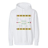 Black And Smart Juneteenth Black History Month Garment-Dyed Fleece Hoodie